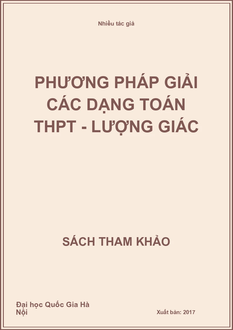 Phương pháp giải các dạng toán THPT - Lượng giác