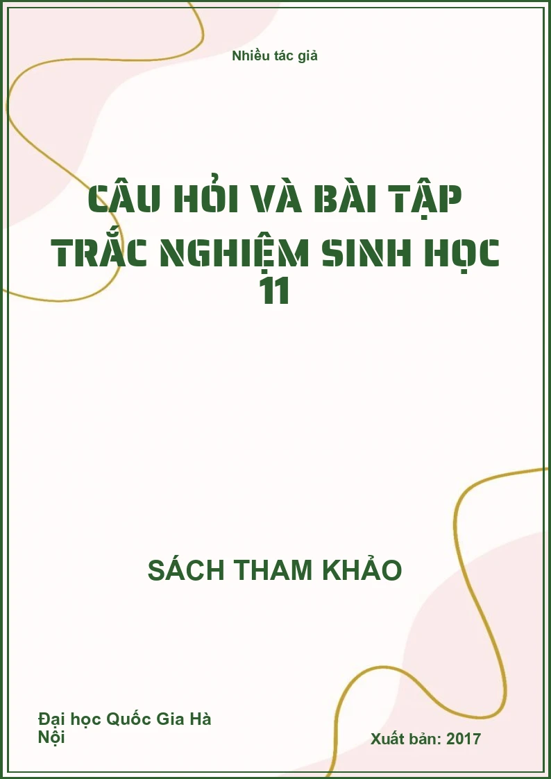 Câu hỏi và bài tập trắc nghiệm sinh học 11