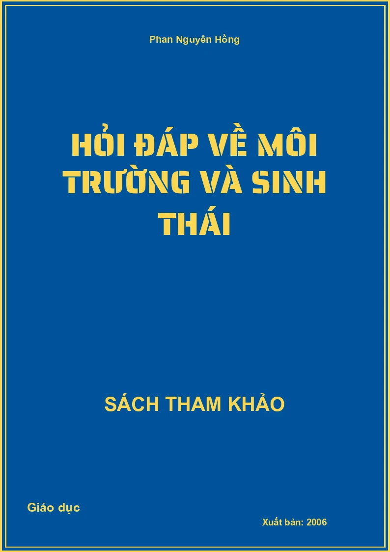 Hỏi đáp về môi trường và sinh thái
