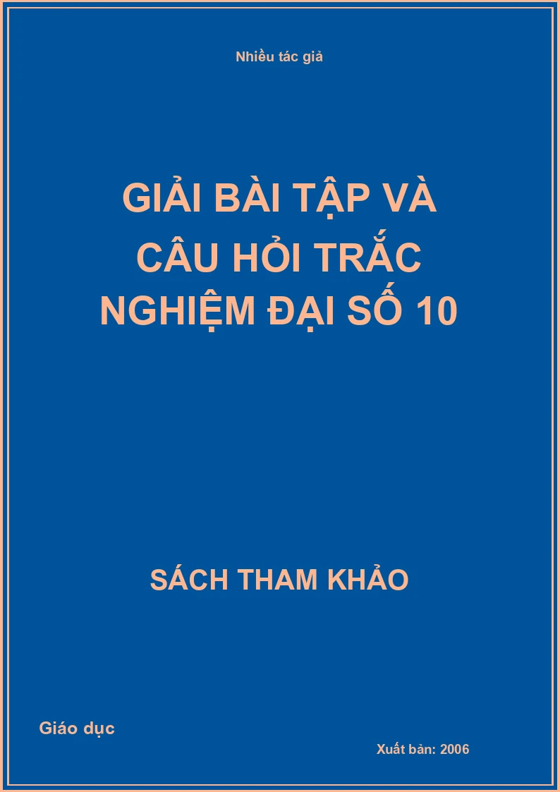 Giải bài tập và câu hỏi trắc nghiệm đại số 10