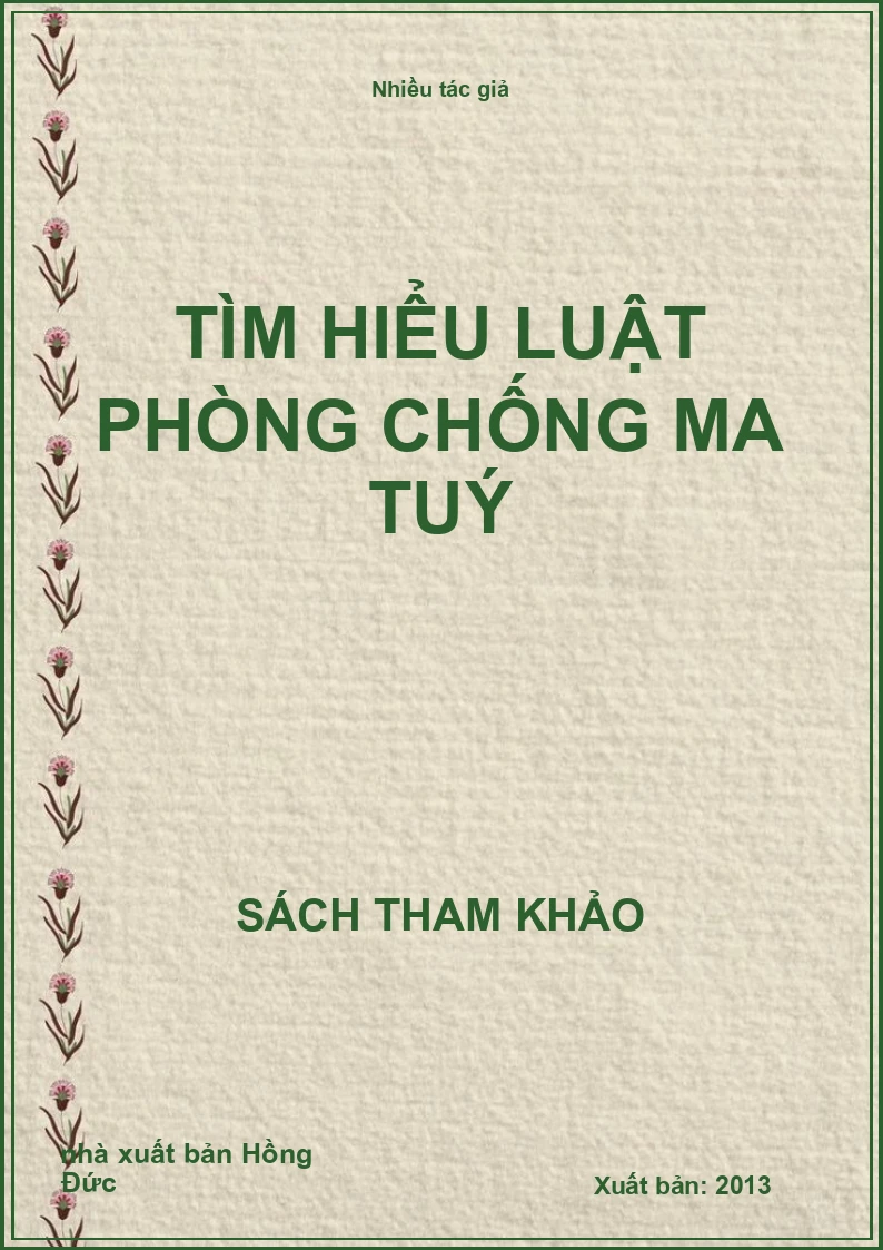 Tìm Hiểu Luật Phòng Chống Ma Tuý