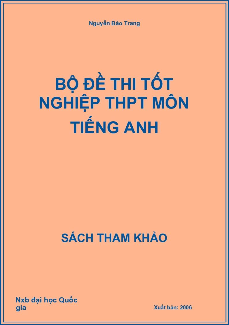 Bộ đề thi tốt nghiệp THPT môn tiếng Anh