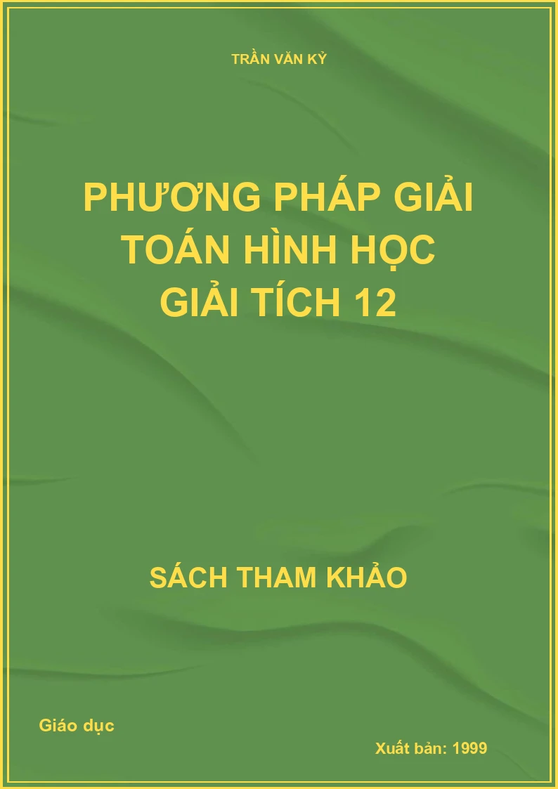 Phương Pháp Giải Toán Hình Học Giải Tích 12