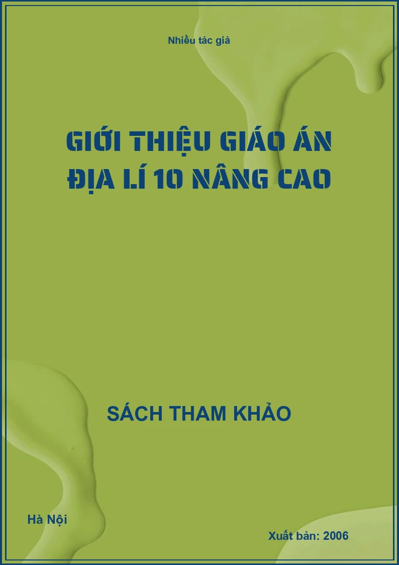 Giới thiệu giáo án địa lí 10 nâng cao