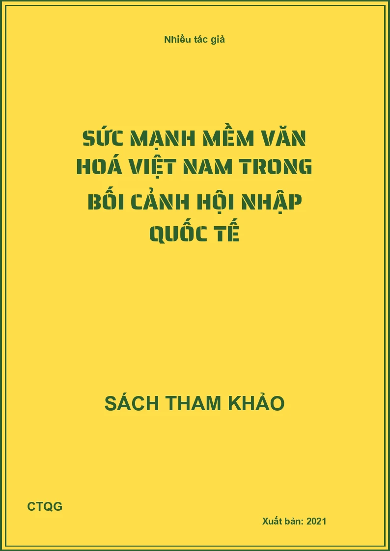 Sức mạnh mềm văn hoá Việt Nam trong bối cảnh hội nhập quốc tế