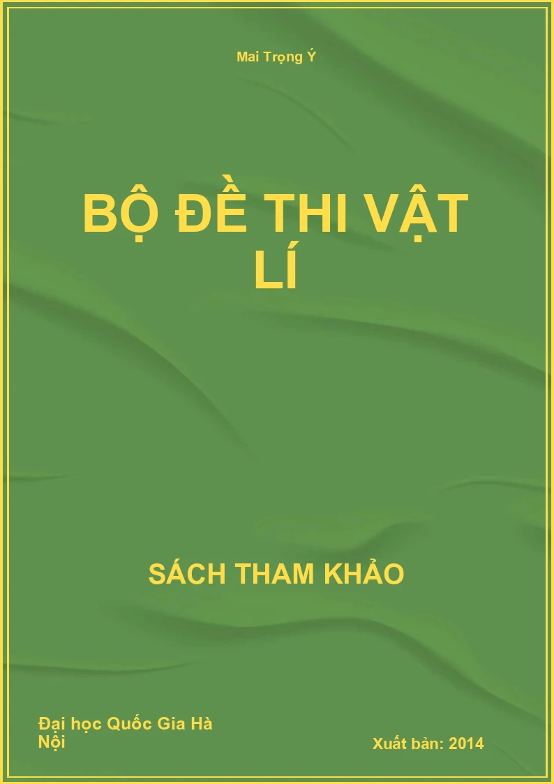 Bộ đề thi vật lí