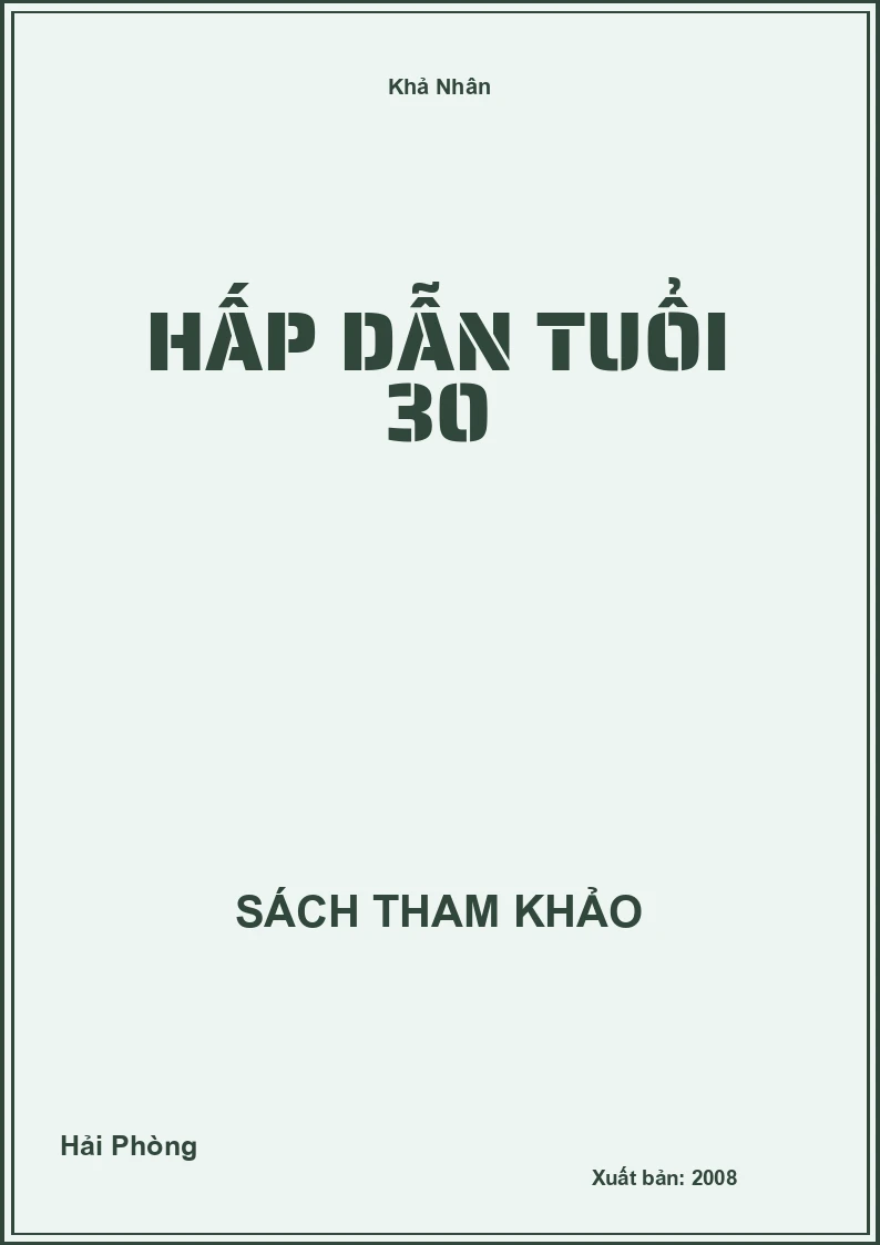 Hấp dẫn tuổi 30