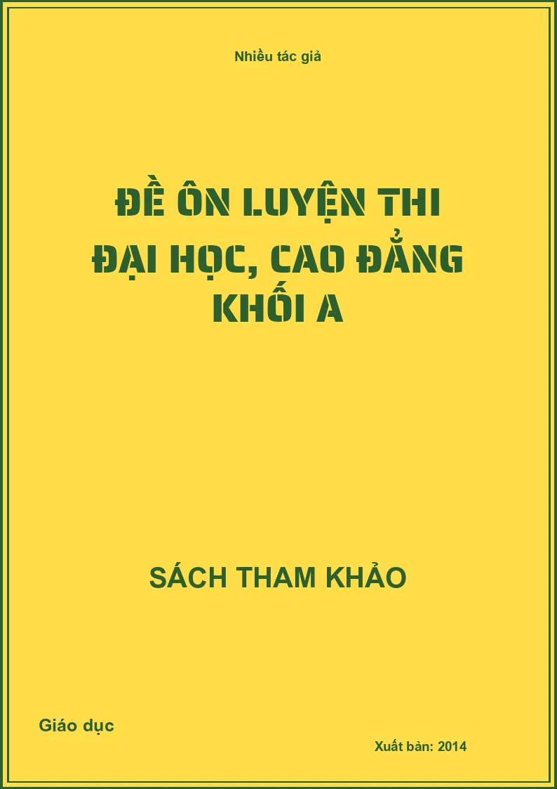 Đề ôn luyện thi đại học, cao đẳng khối A