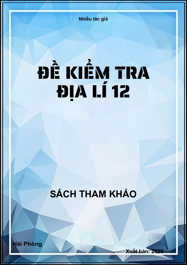 Đề kiểm tra Địa lí 12