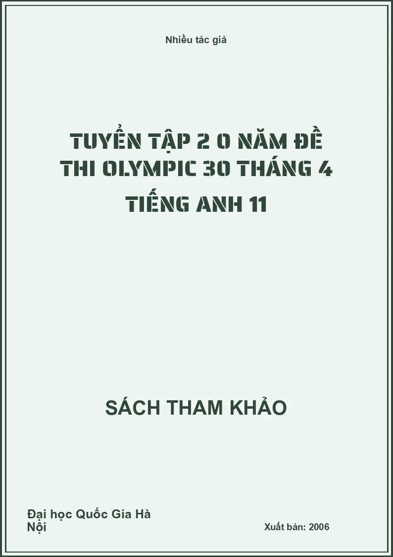 Tuyển Tập 2 0 năm đề thi Olympic 30 tháng 4 tiếng Anh 11