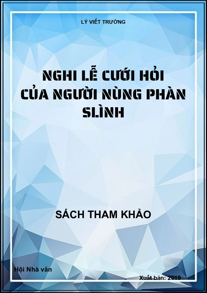 Nghi lễ cưới hỏi của người Nùng Phàn Slình