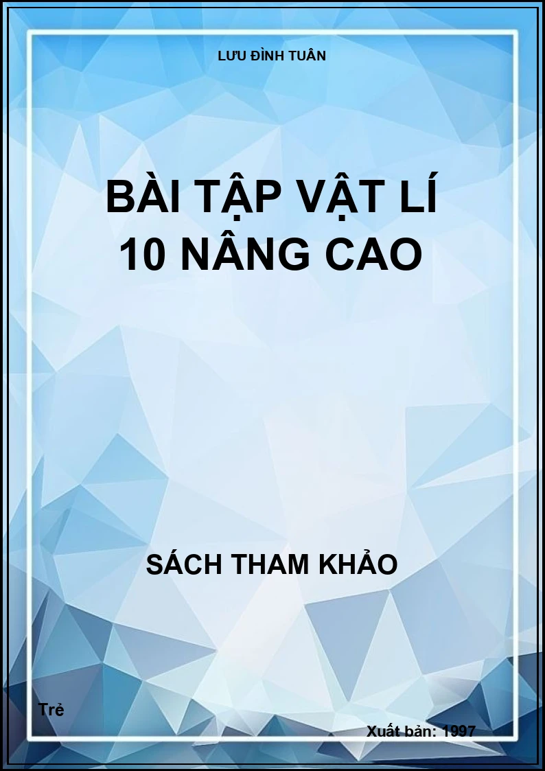 Bài Tập Vật Lí 10 Nâng Cao