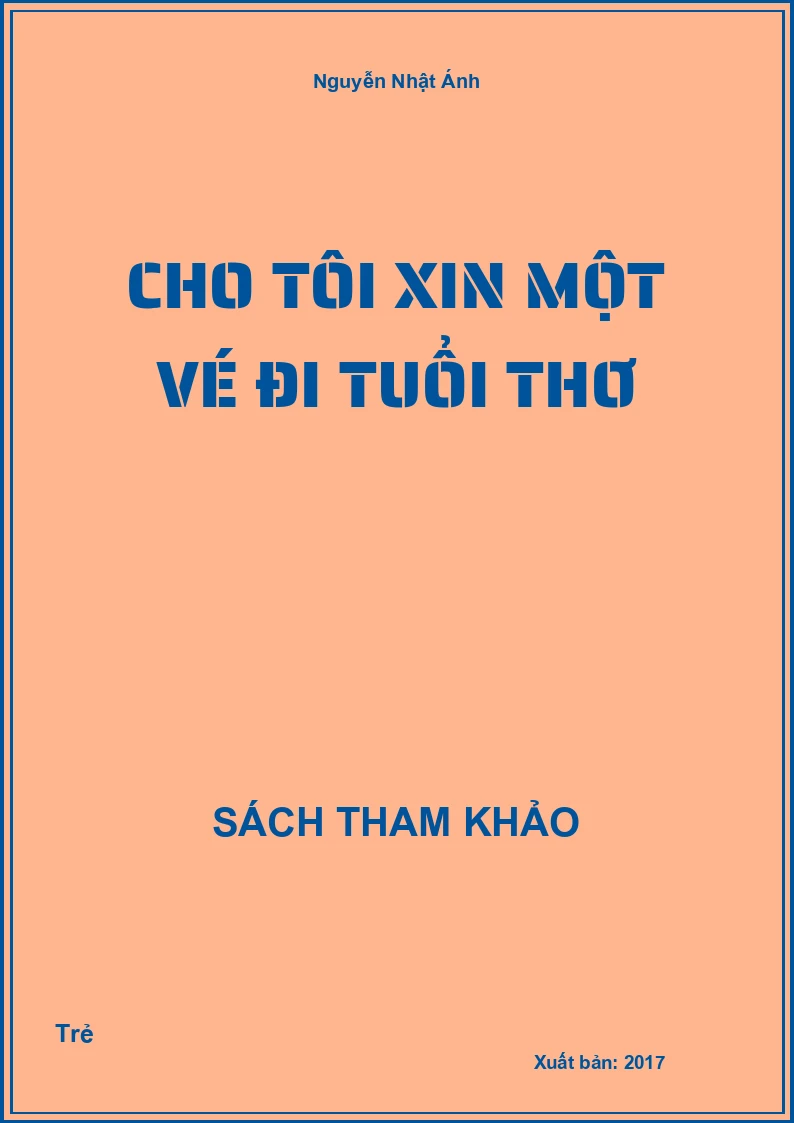 Cho tôi xin một vé đi tuổi thơ