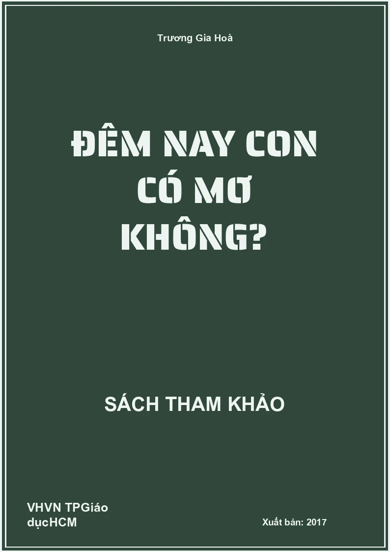 Đêm nay con có mơ không?