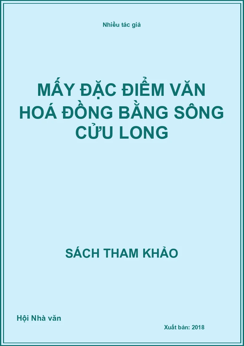 Mấy đặc điểm văn hoá Đồng bằng Sông Cửu Long
