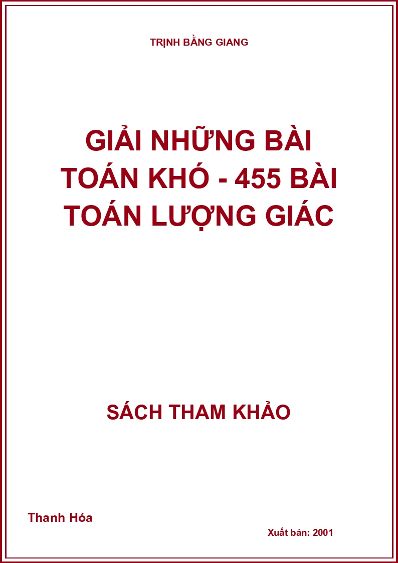Giải Những Bài Toán Khó - 455 Bài Toán Lượng Giác