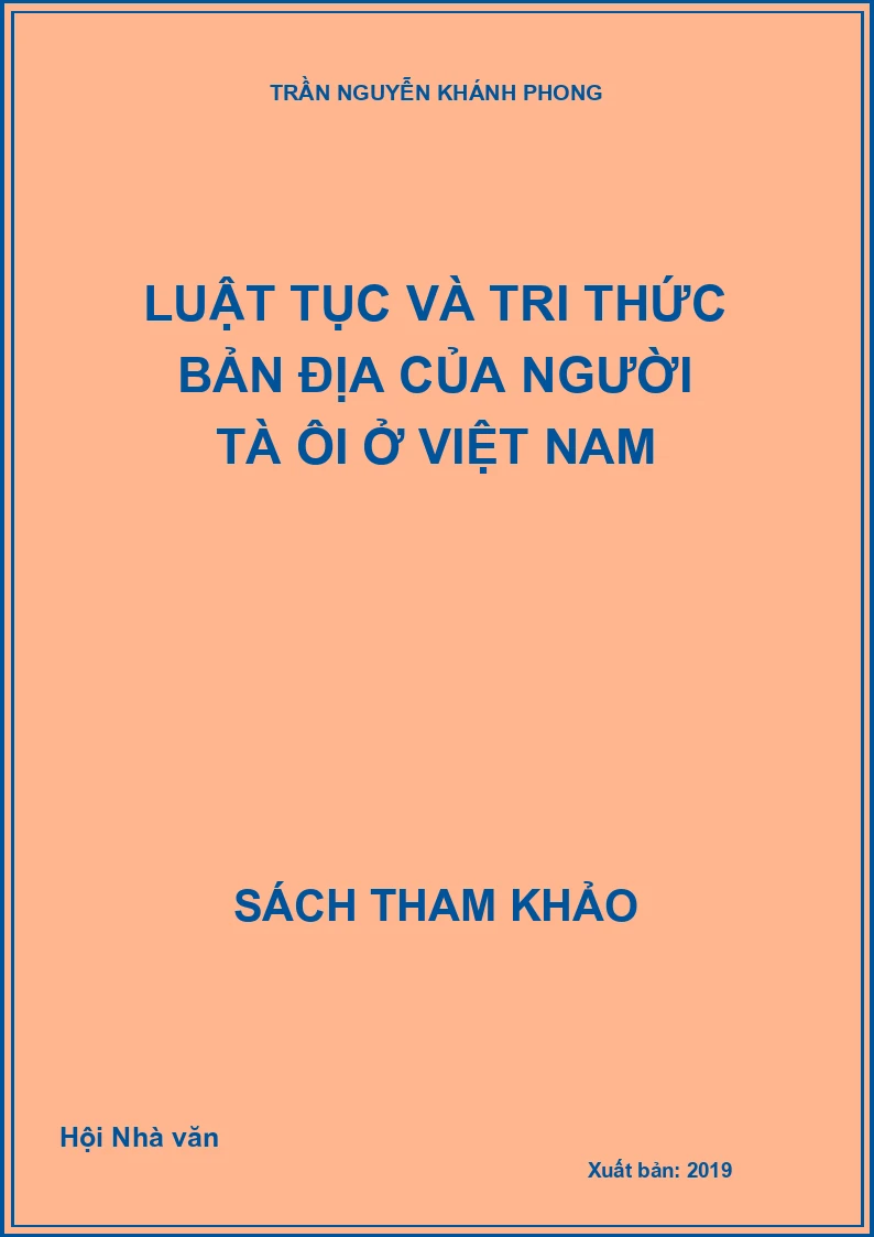 Luật tục và tri thức bản địa của người Tà Ôi ở Việt Nam