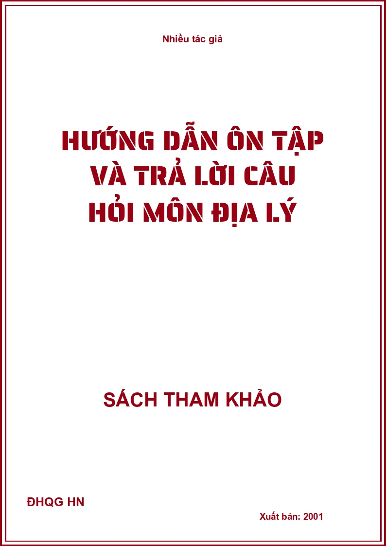 Hướng dẫn ôn tập và trả lời câu hỏi môn Địa lý