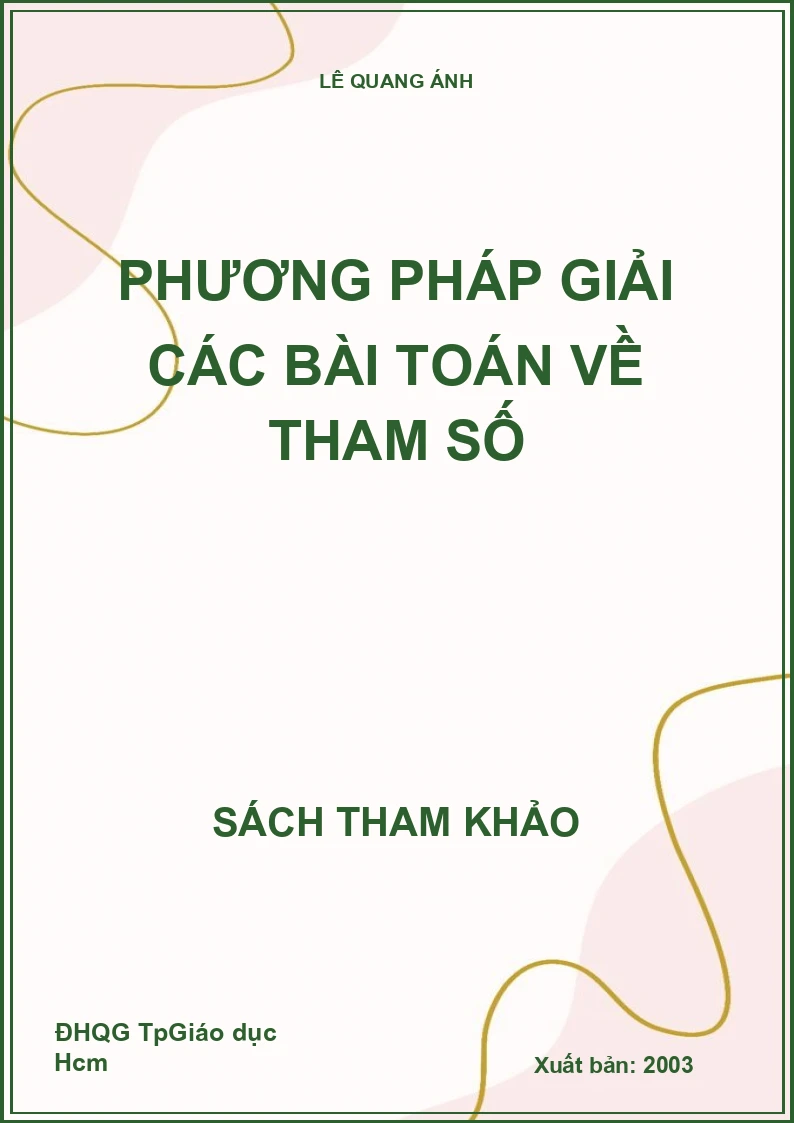 Phương Pháp Giải Các Bài Toán Về Tham Số