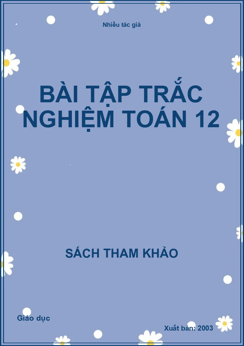 Bài Tập Trắc Nghiệm Toán 12