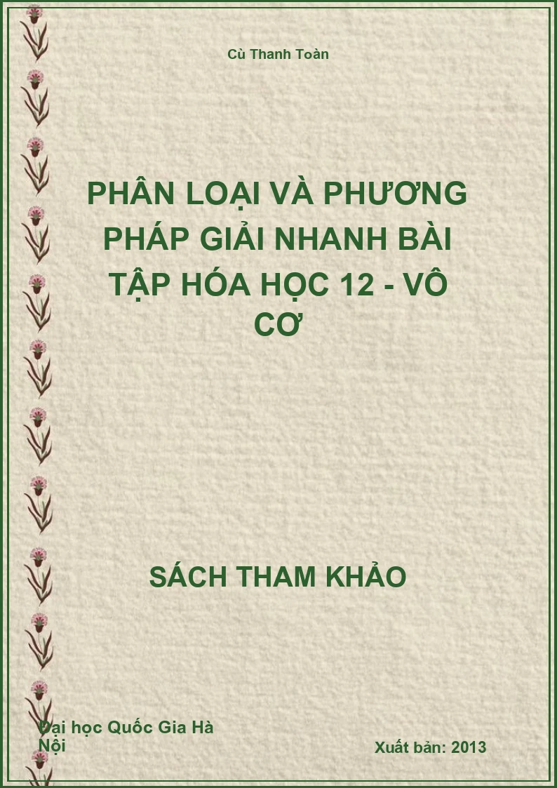 Phân loại và phương pháp giải nhanh bài tập hóa học 12 - Vô cơ