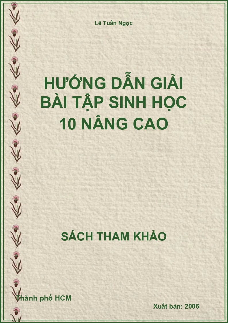Hướng dẫn giải bài tập sinh học 10 nâng cao