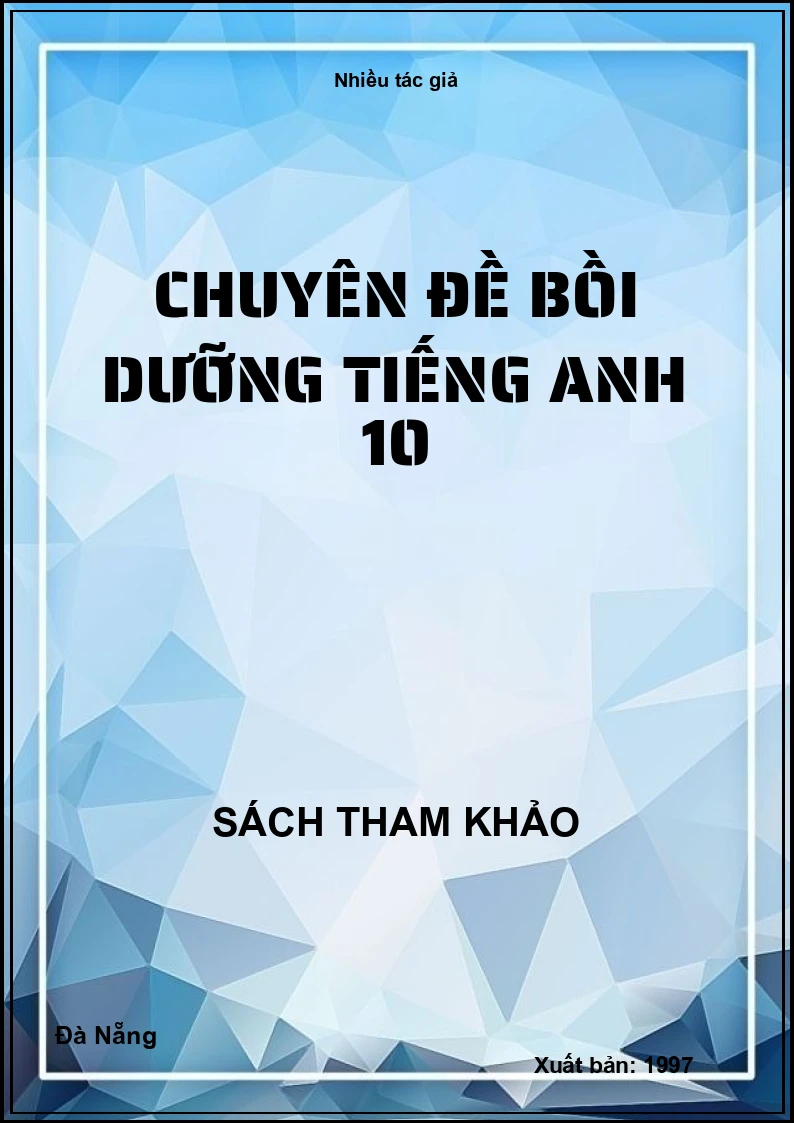 Chuyên đề bồi dưỡng Tiếng Anh 10