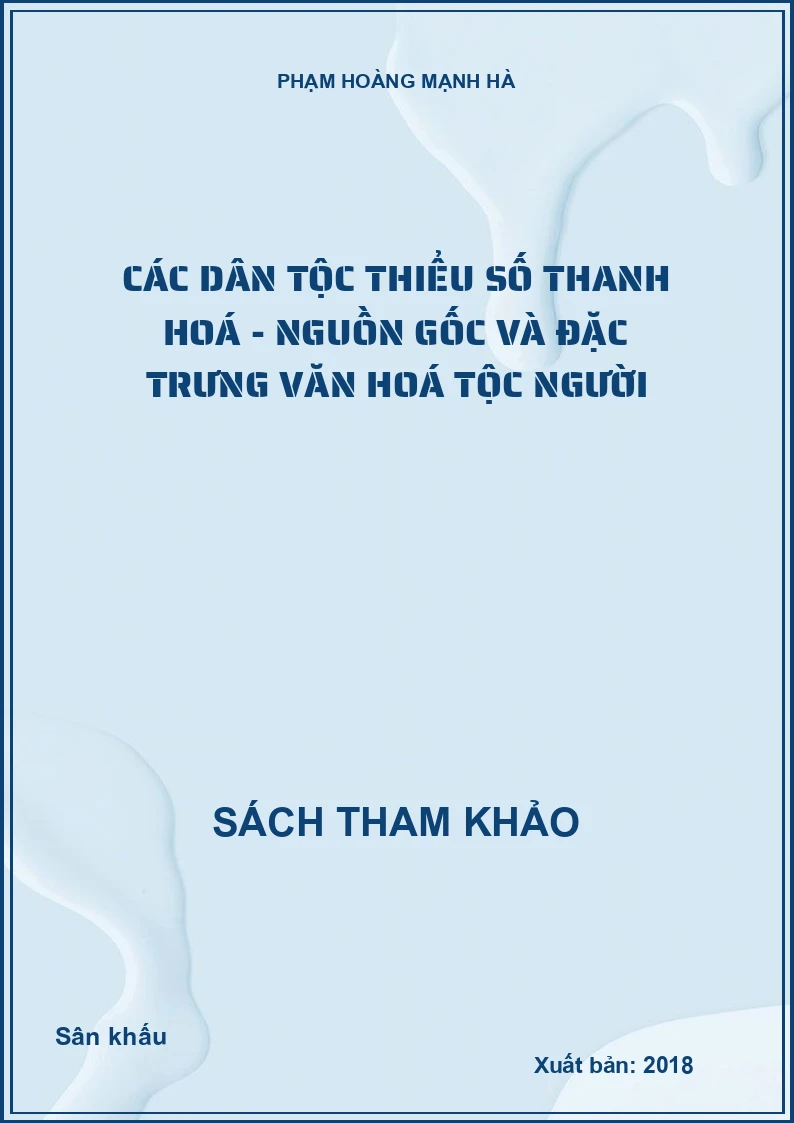 Các dân tộc thiểu số Thanh Hoá - Nguồn gốc và đặc trưng văn hoá tộc người