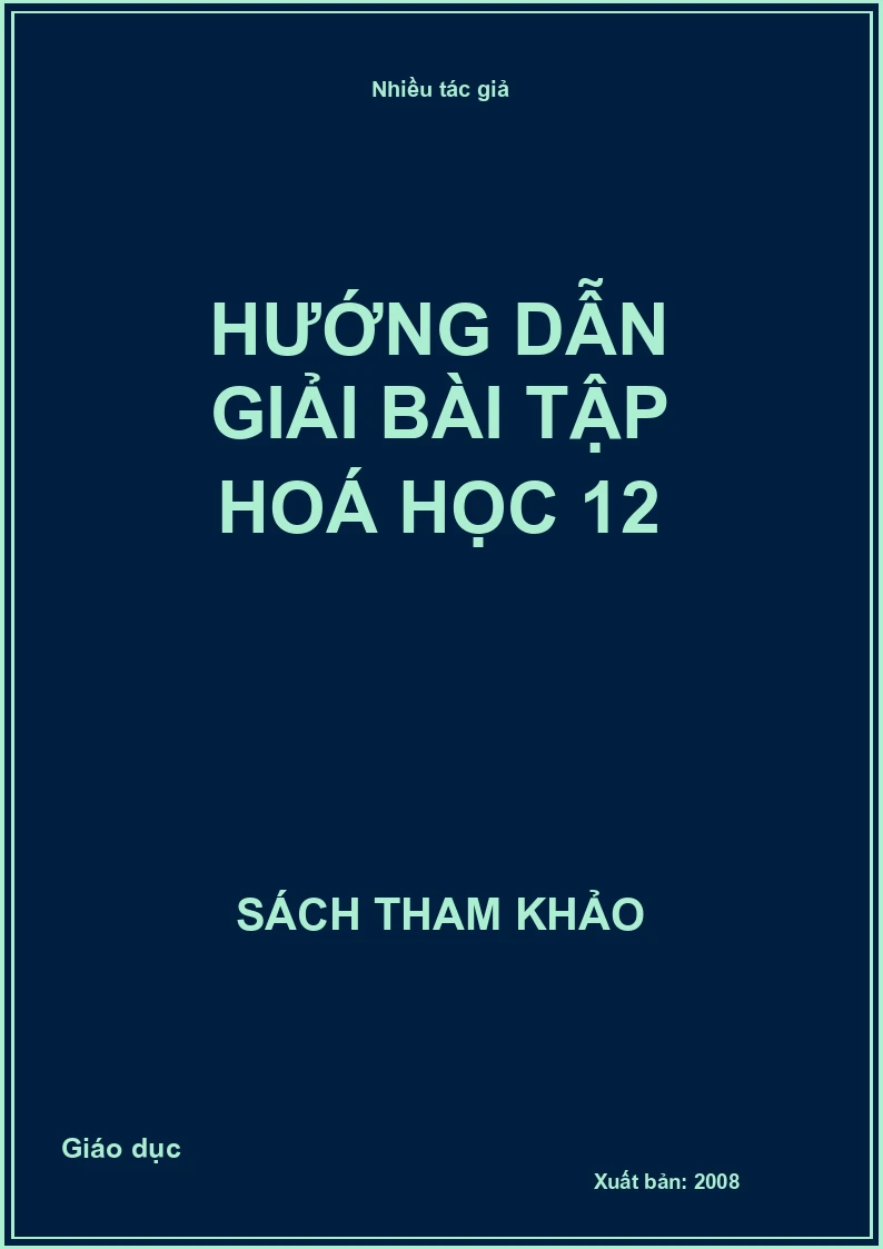 Hướng dẫn giải bài tập hoá học 12