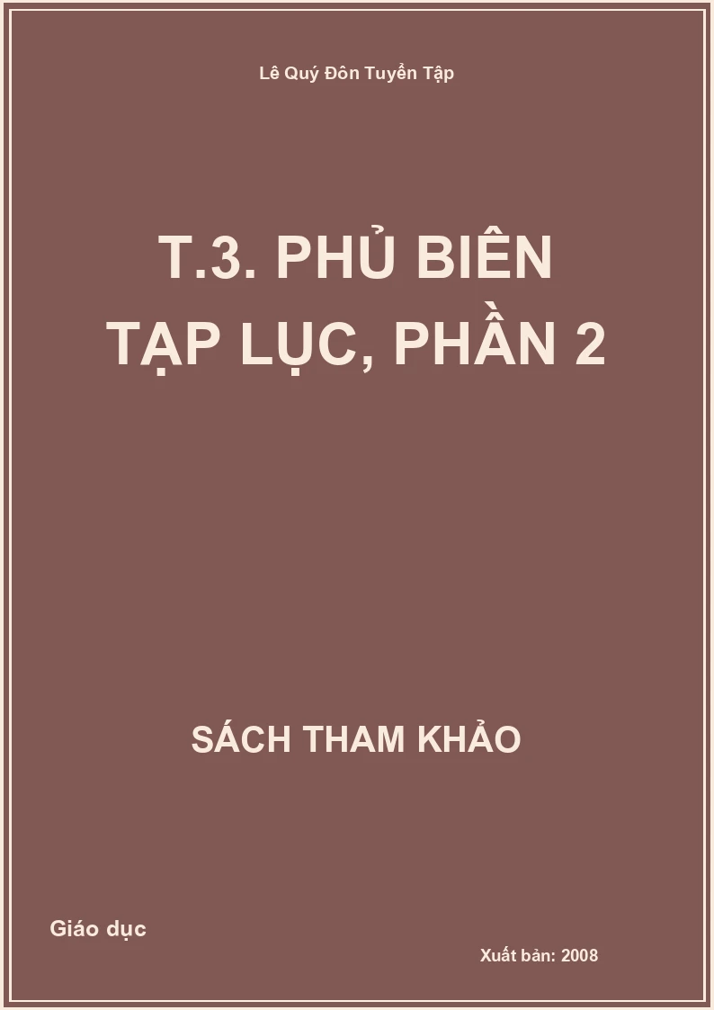 Lê Quý Đôn Tuyển Tập T.3. Phủ biên tạp lục, Phần 2