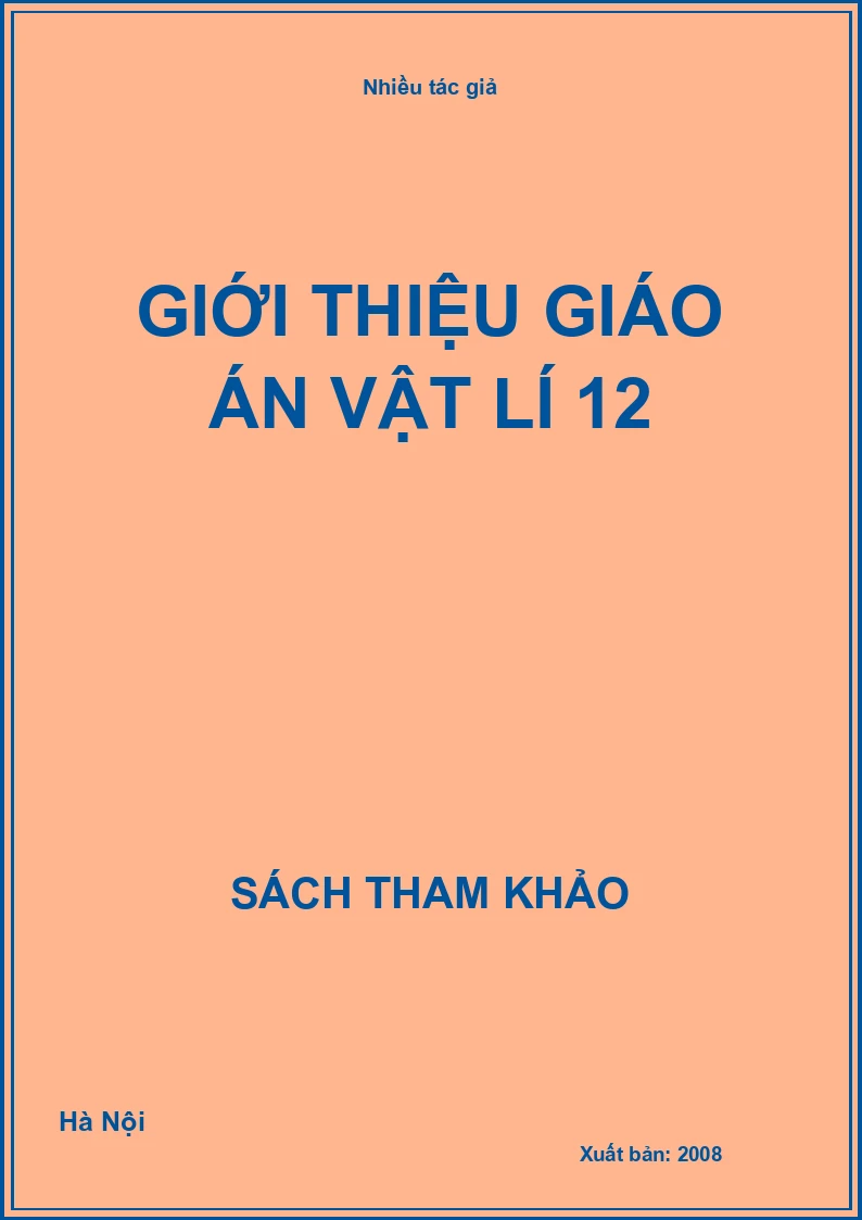 Giới Thiệu Giáo Án Vật Lí 12