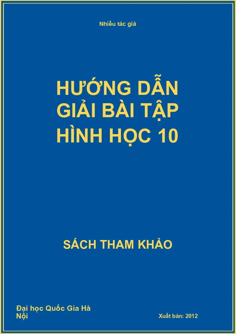 Hướng dẫn giải bài tập hình học 10