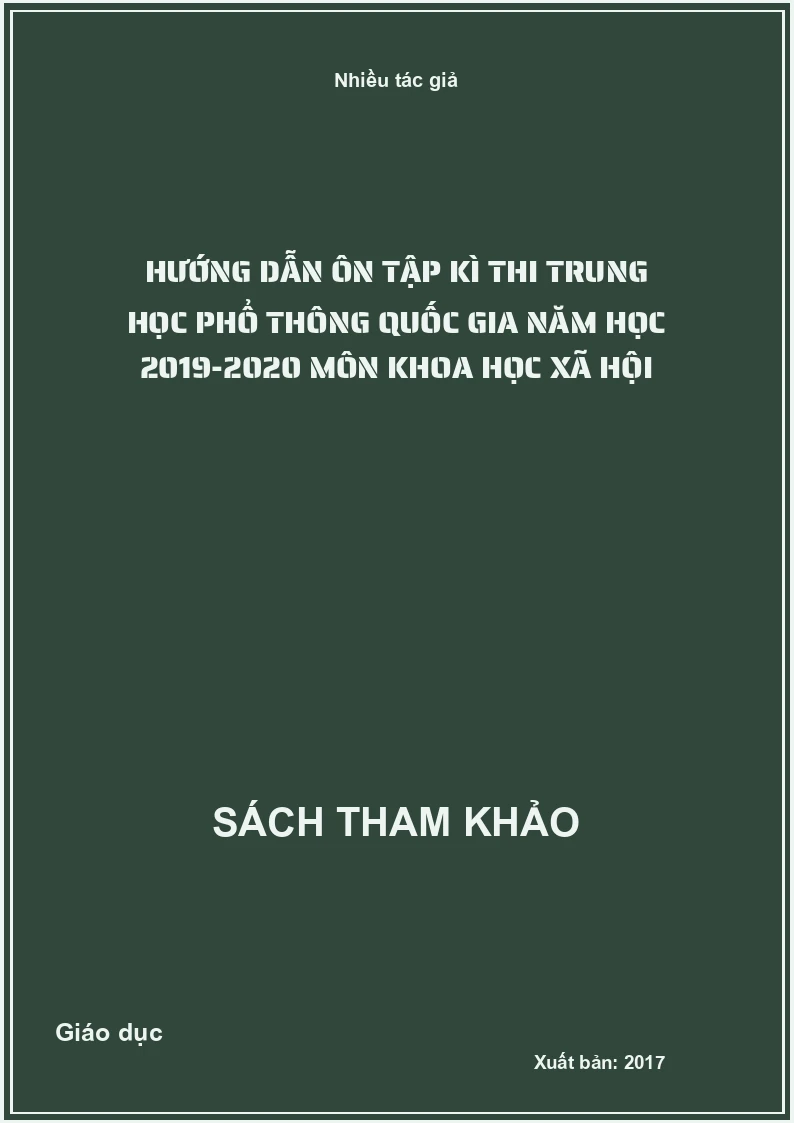 Hướng dẫn ôn tập kì thi trung học phổ thông quốc gia năm học 2019-2020 môn khoa học xã hội