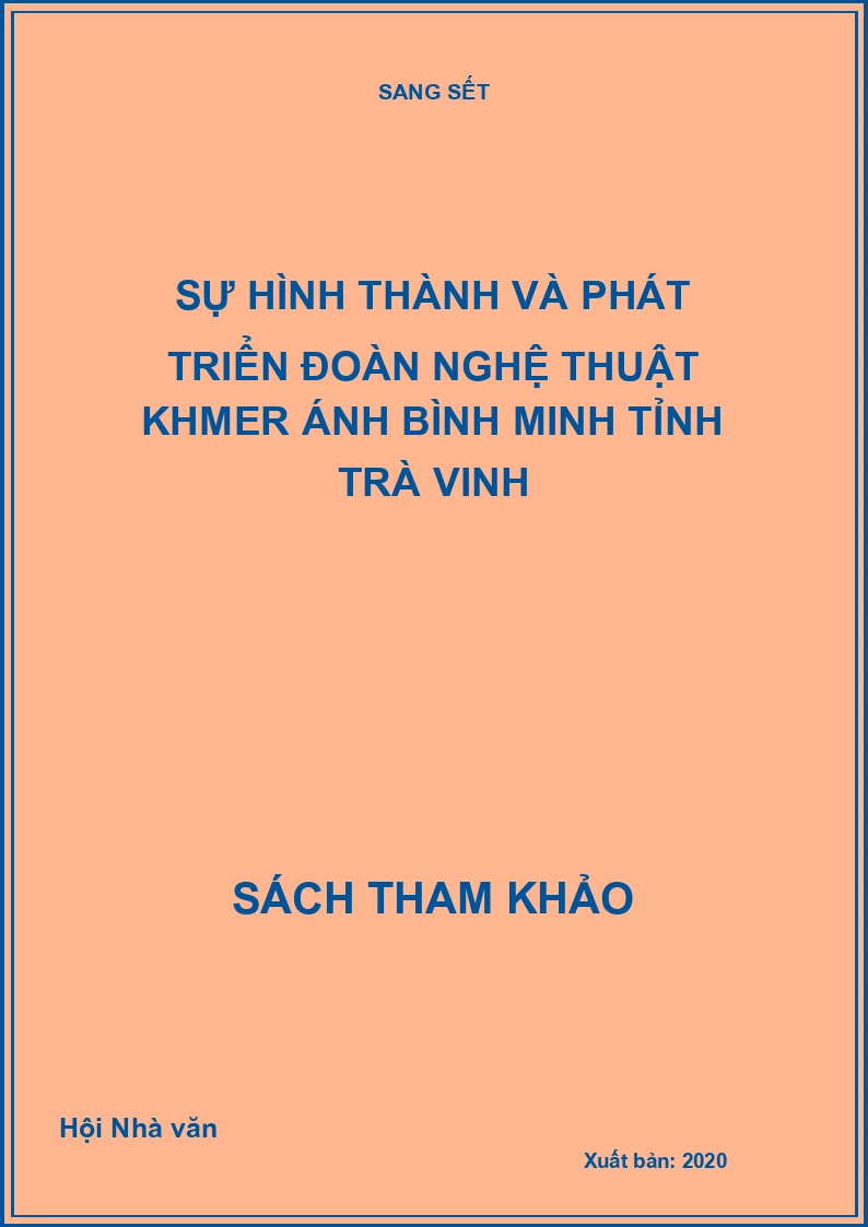 Sự hình thành và phát triển đoàn nghệ thuật Khmer Ánh Bình Minh tỉnh Trà Vinh