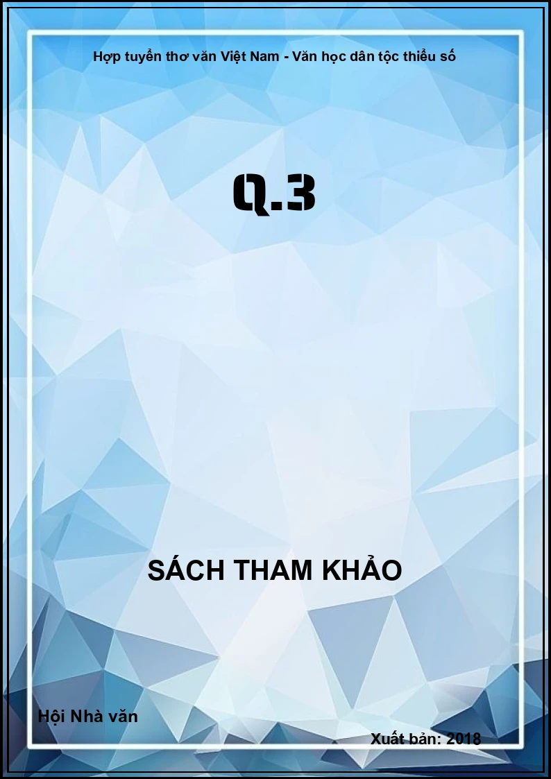 Hợp tuyển thơ văn Việt Nam - Văn học dân tộc thiểu số - Q.3