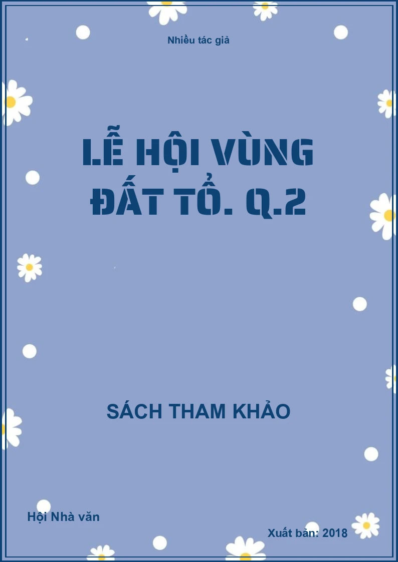 Lễ hội vùng đất tổ. Q.2