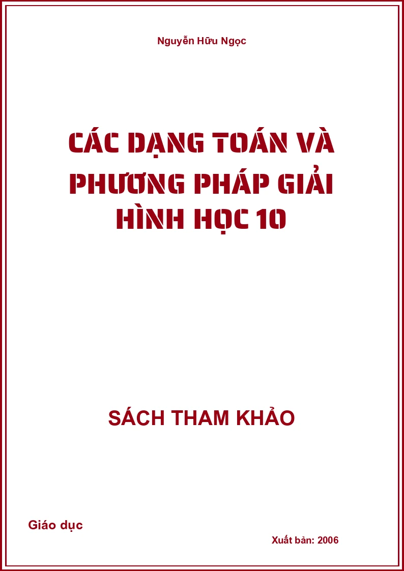 Các dạng toán và phương pháp giải hình học 10