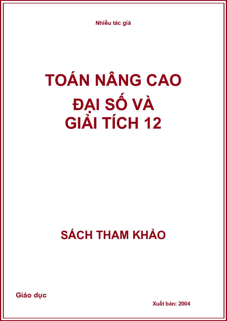 Toán Nâng Cao Đại Số Và Giải Tích 12
