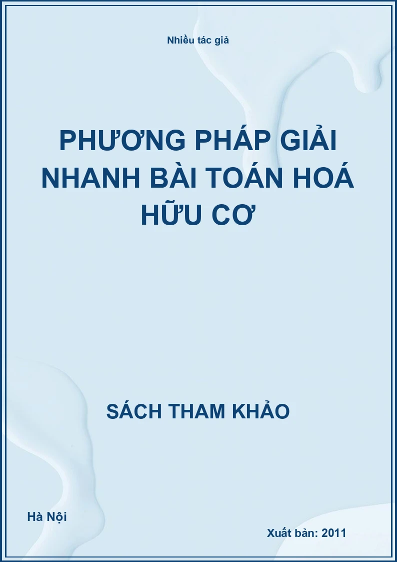 Phương pháp giải nhanh bài toán hoá hữu cơ