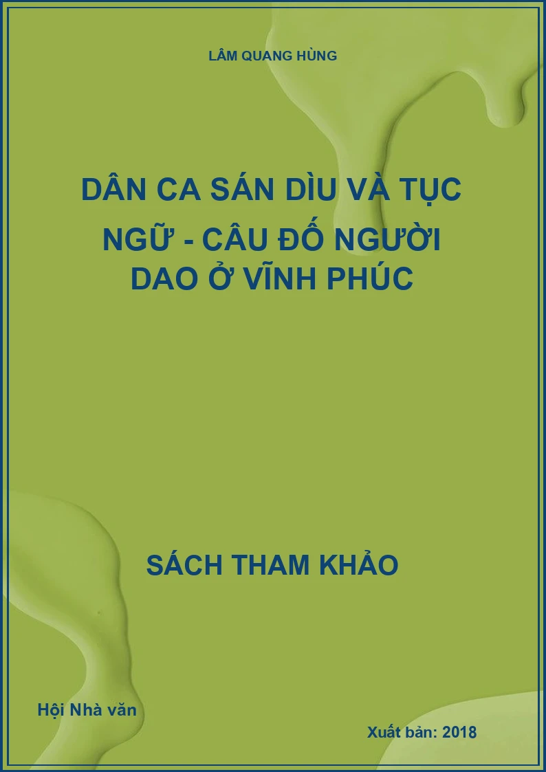 Dân ca Sán Dìu và tục ngữ - câu đố người Dao ở Vĩnh Phúc