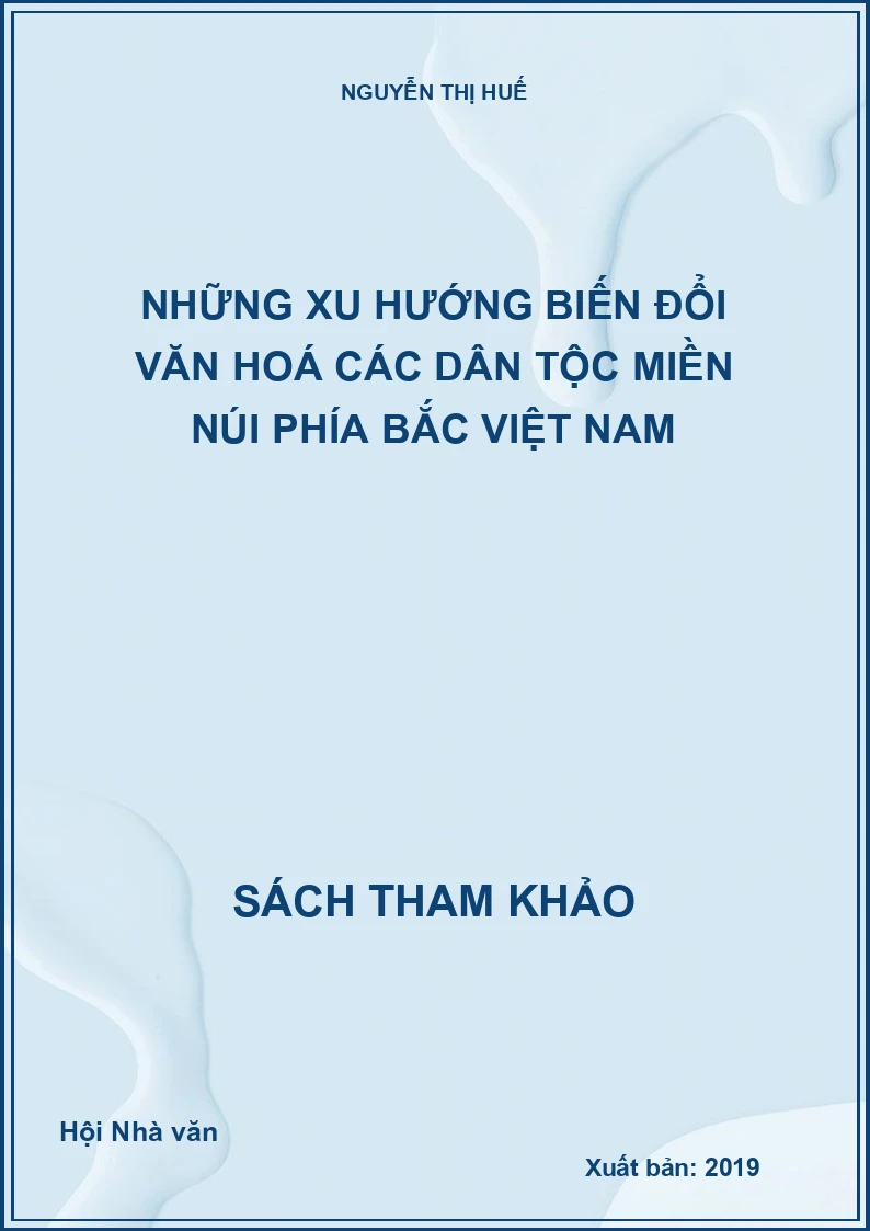 Những xu hướng biến đổi văn hoá các dân tộc miền núi phía Bắc Việt Nam