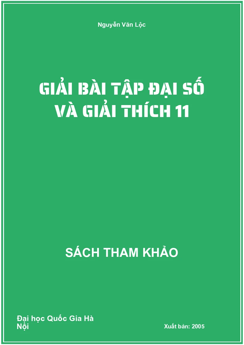 Giải bài tập đại số và giải thích 11