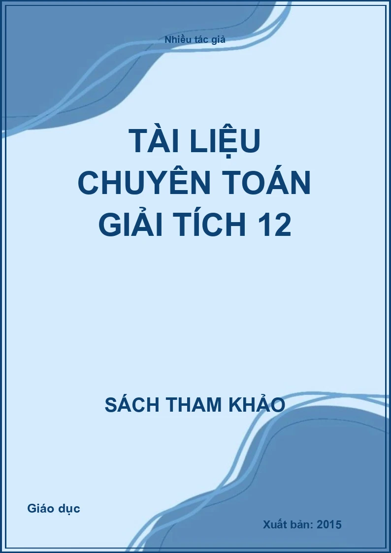 Tài liệu chuyên toán Giải tích 12