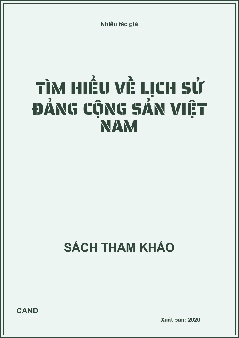Tìm hiểu về lịch sử Đảng Cộng sản Việt Nam
