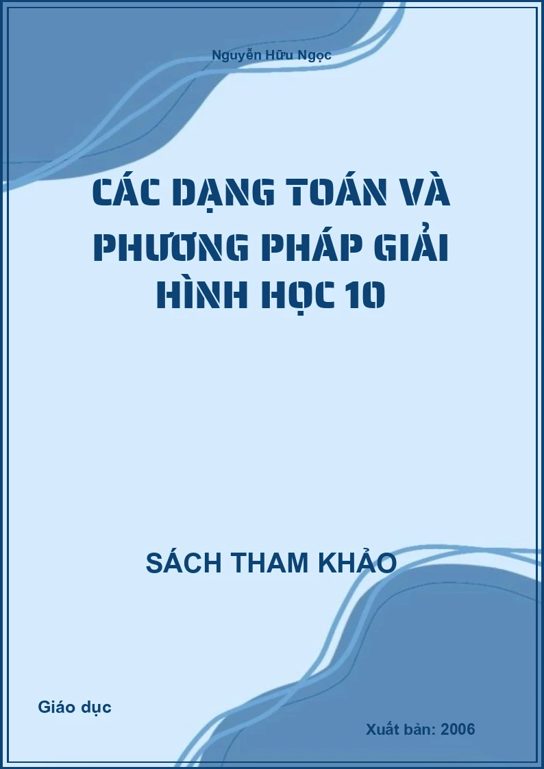 Các dạng toán và phương pháp giải hình học 10