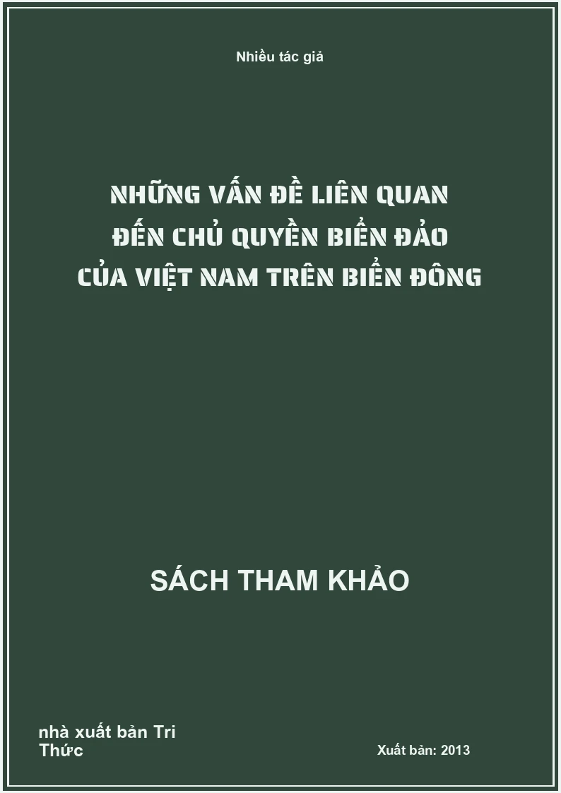 Những vấn đề liên quan đến chủ quyền biển đảo của việt nam trên biển đông