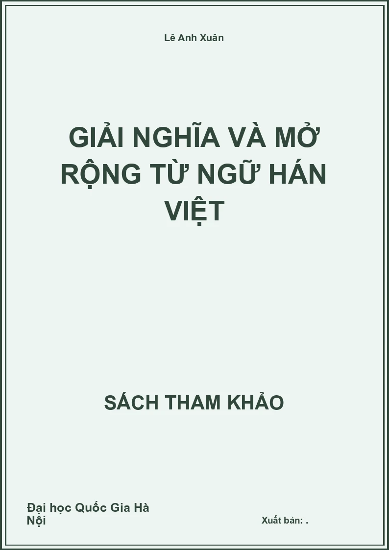 Giải nghĩa và mở rộng từ ngữ Hán Việt