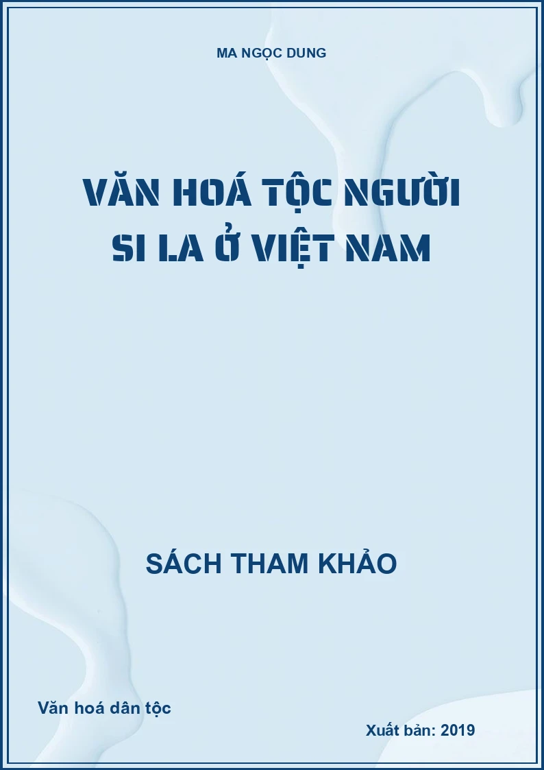 Văn hoá tộc người Si La ở Việt Nam