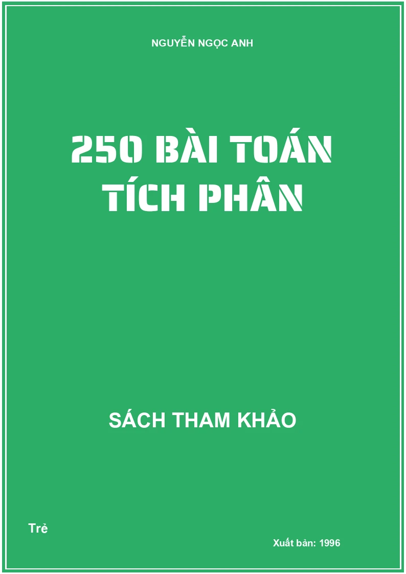 250 Bài Toán Tích Phân