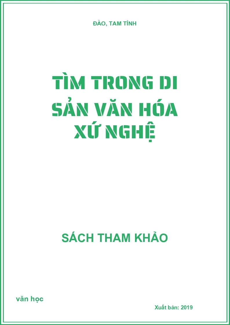 Tìm trong di sản văn hóa xứ Nghệ